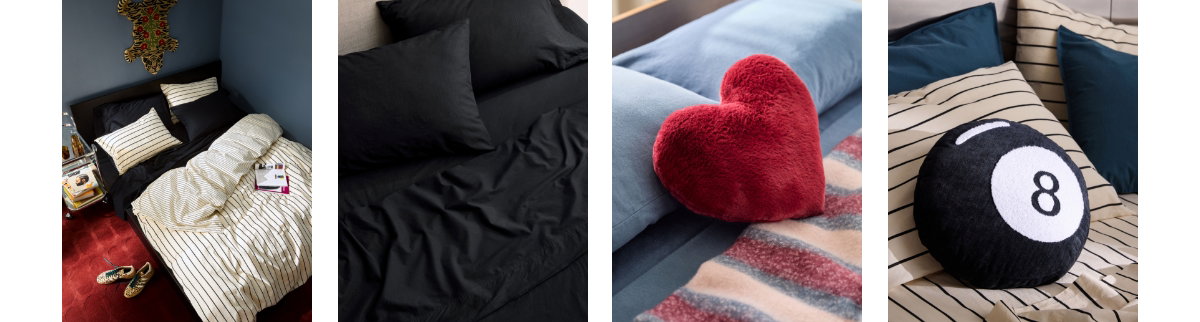 The Two-tone stripes duvet cover set, starting at 59$, the Solid pure organic cotton sheet set 59$, the Faux-fur heart cushion 29$, the Billiards ball velvety knit cushion 29$.