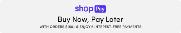 ShopPay - Buy Now, Pay Later with Orders $150+ & Enjoy 6 Interest-Free Payments