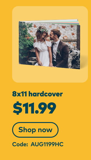$11.99 8x11 hardcover. Code: AUG1199HC. Shop now.