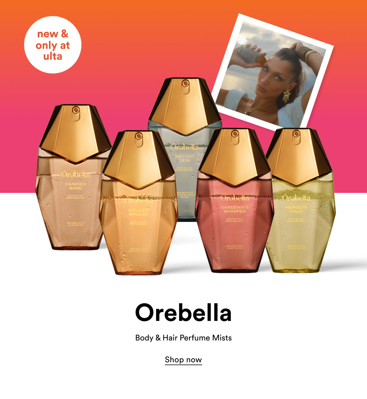 New & only at Ulta | Orebella | Body & Hair Perfume Mists | Shop now