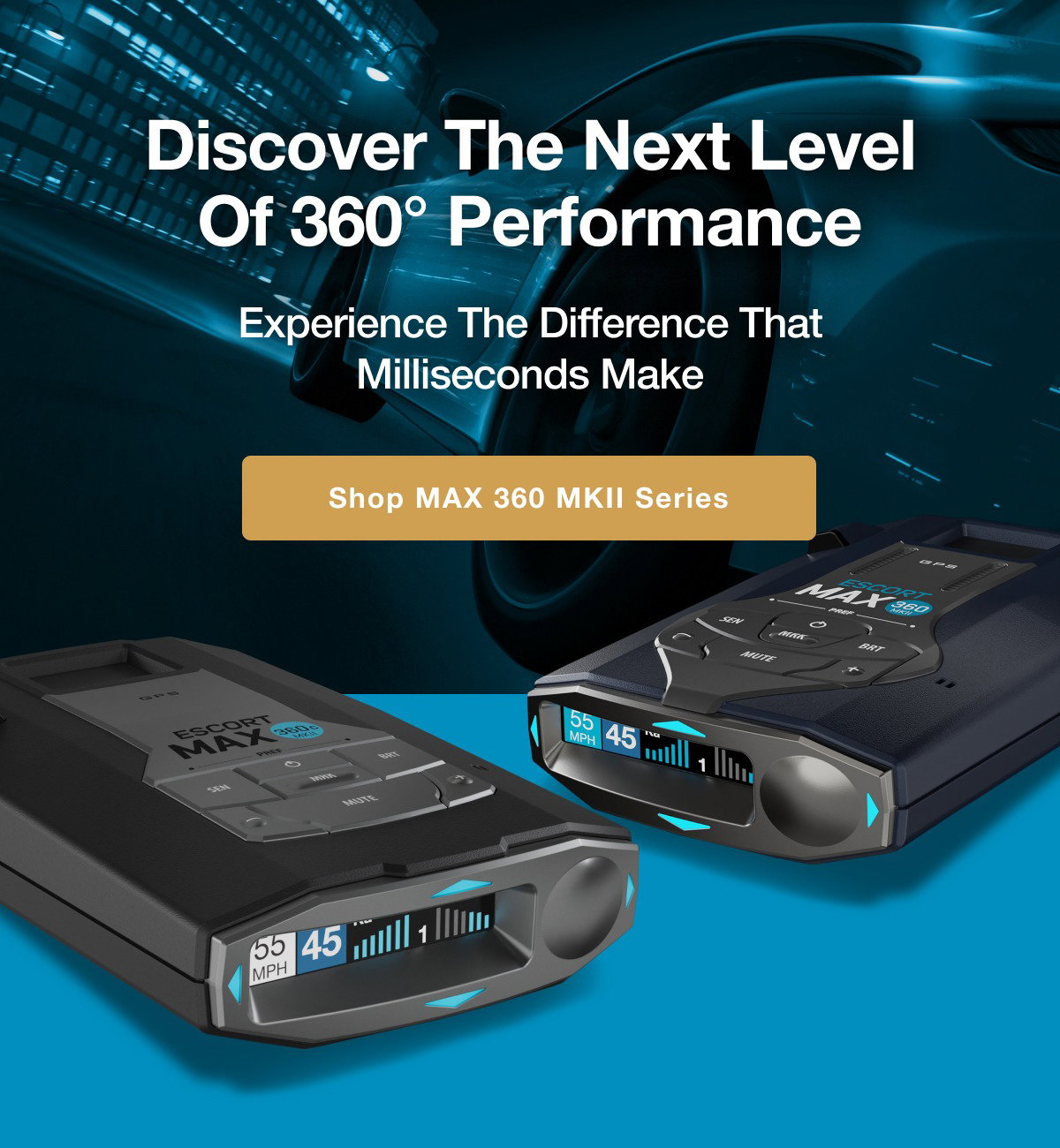 Discover The Next Level Of 360° Performance - Experience The Difference That Milliseconds Make