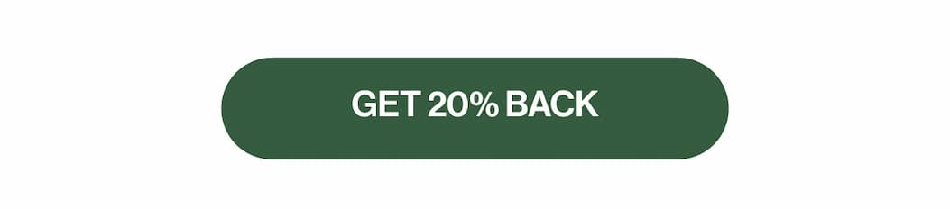get 20% back