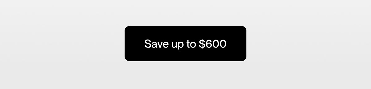 Save up to