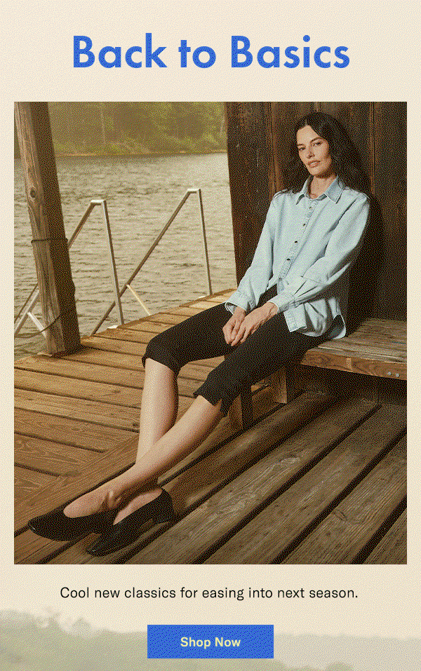 Back to Basics: Cool new classics for easing into next season.