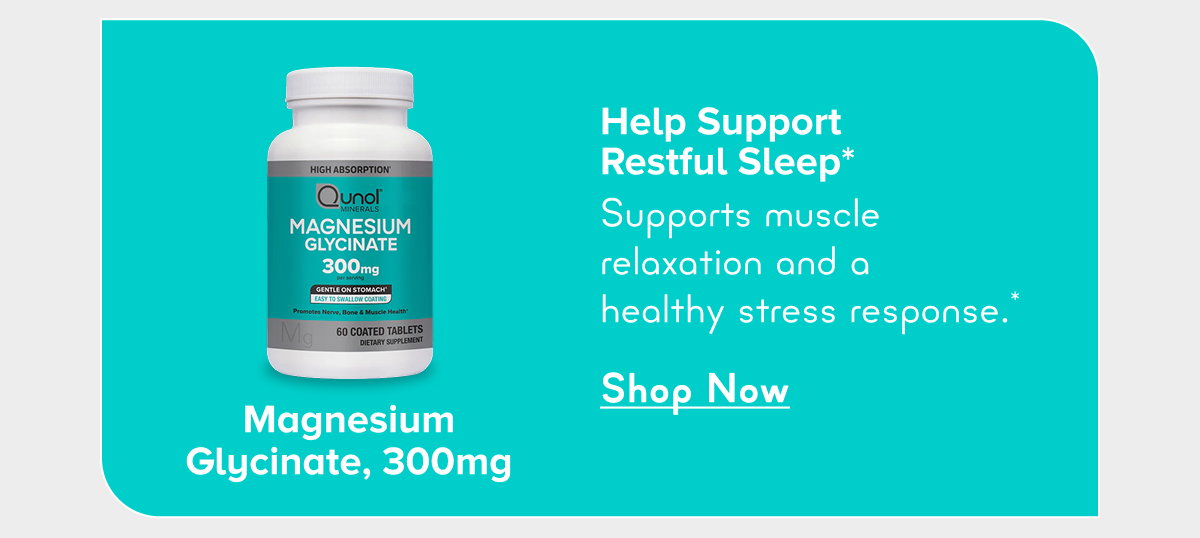 Help Support Restful Sleep* Magnesium Glycinate, 300mg