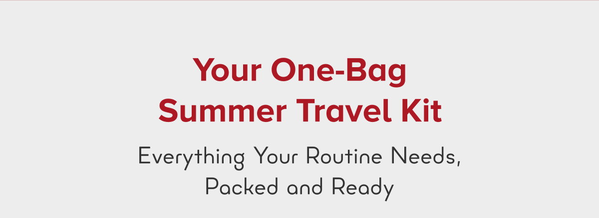 Your One-Bag Summer Travel Kit