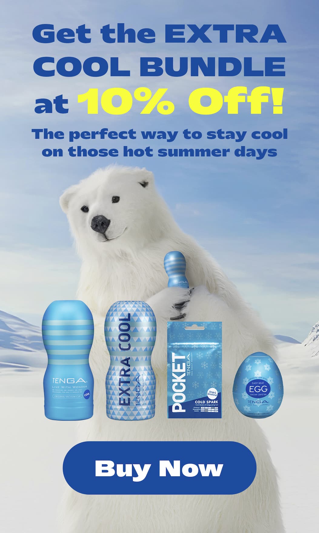 Get the EXTRA COOL BUNDLE at 10% Off! The perfect way to stay cool on those hot summer days   Buy Now