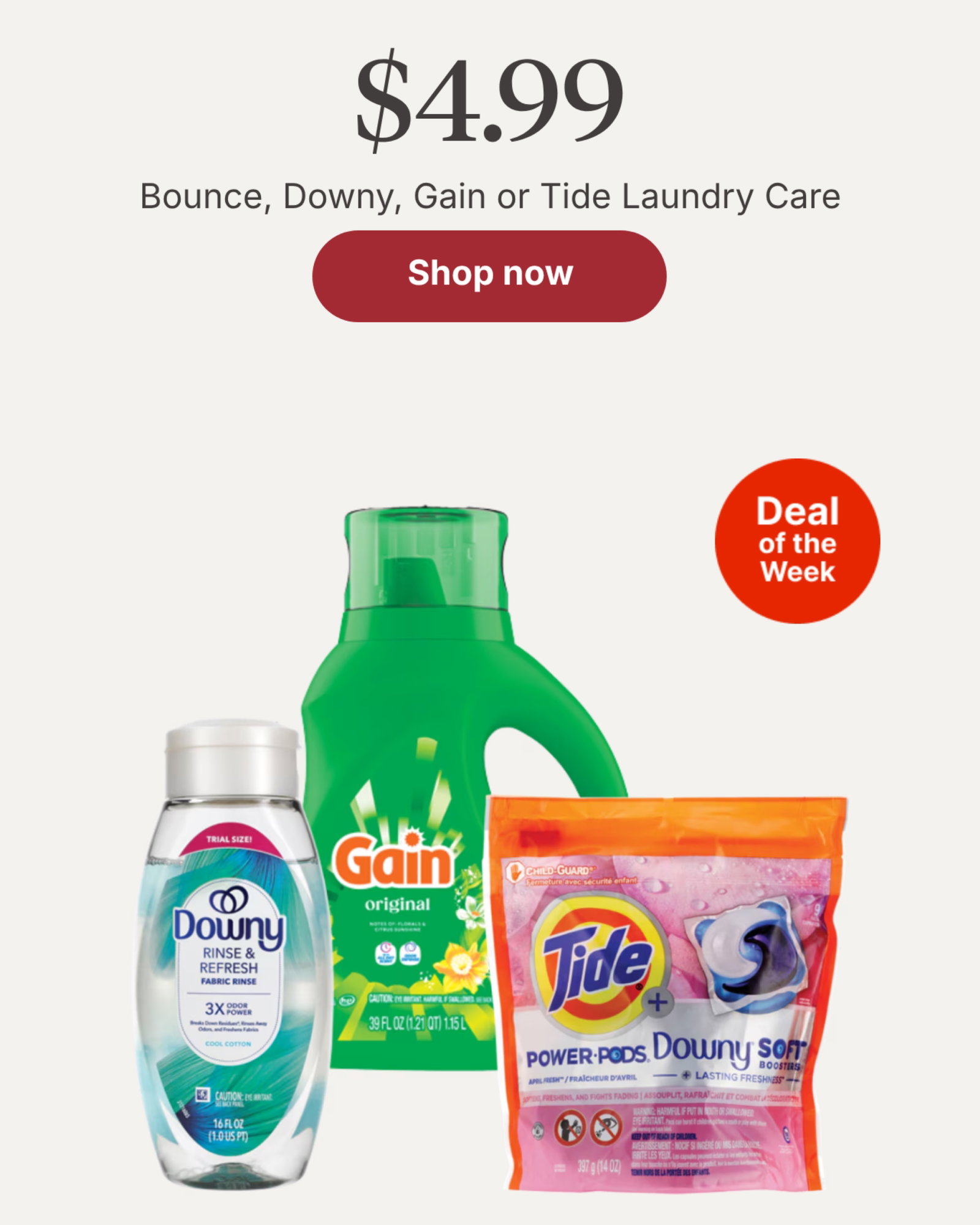 $4.99 Bounce, Downy, Gain or Tide Laundry Care