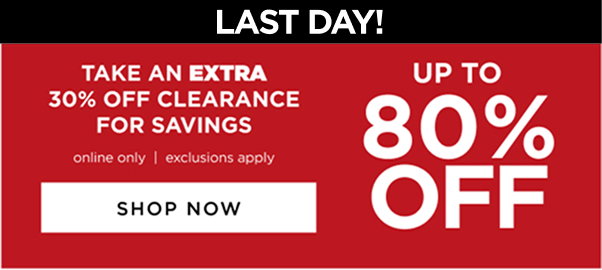 Extra 30% Off Clearance. Shop now