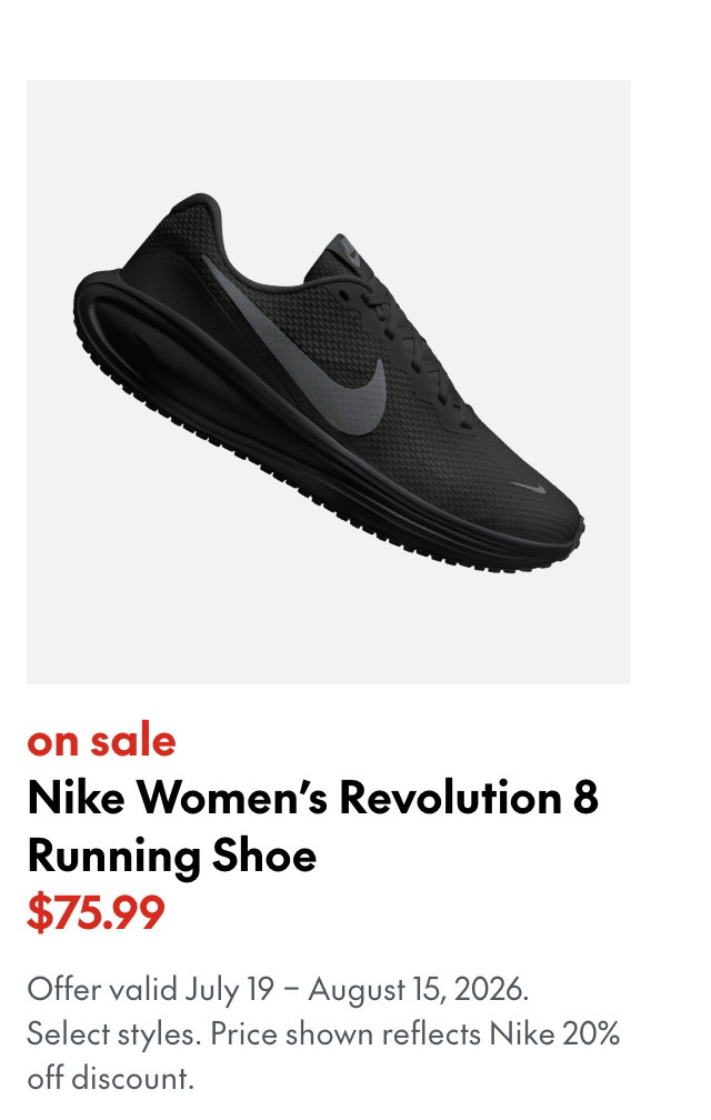 Nike Women's Revolution 8 Running Shoe
July 19 - August 15, 2026
sale
75.99
Select styles.