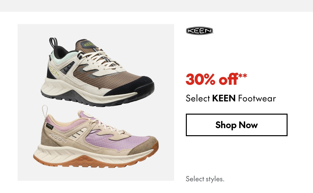 Select Keen Footwear
30% off
Our ticket price. Select styles. 