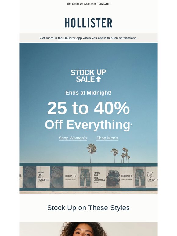 hollister stores hollister sale end date Hollister Email Newsletters: Shop Sales, Discounts, and Coupon Codes