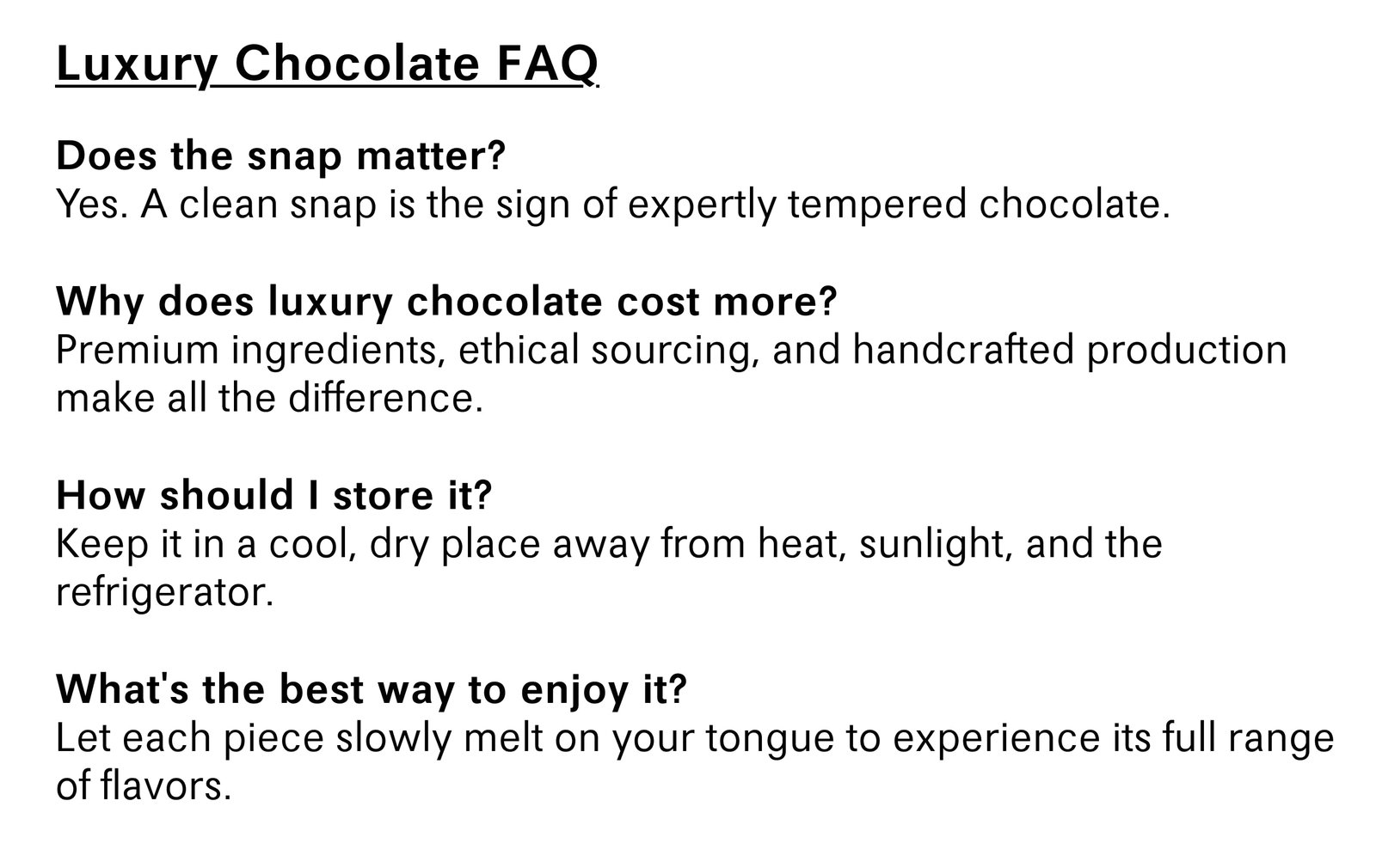 LUXURY CHOCOLATE FAQ