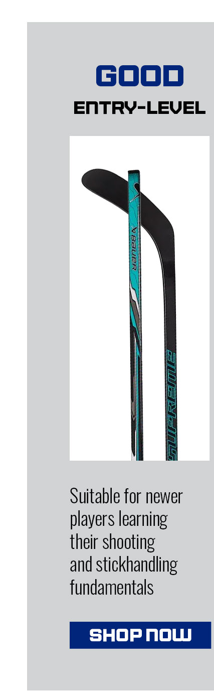 B1a- Entry Level Stick - Shop Now