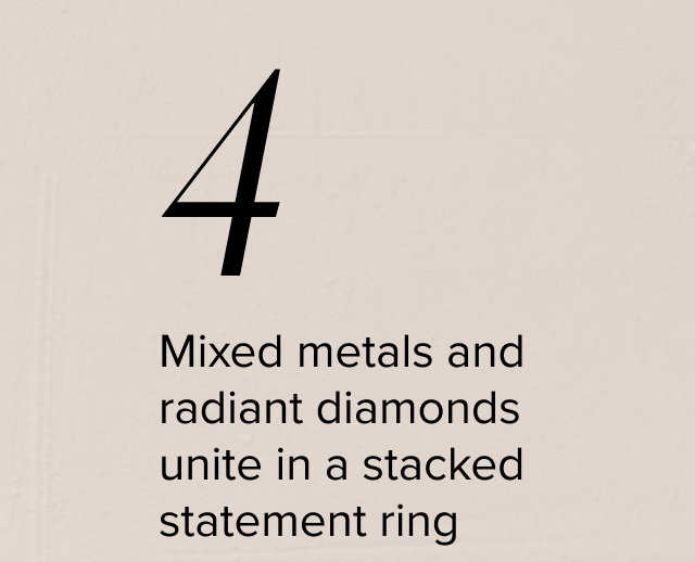 Mixed metals and radiant diamonds unite in a stacked statement ring