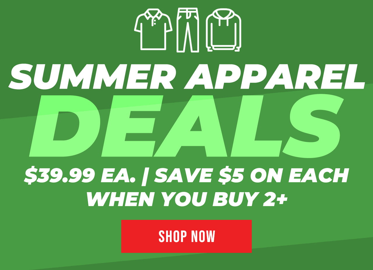 $39.99 Summer Apparel Deals
