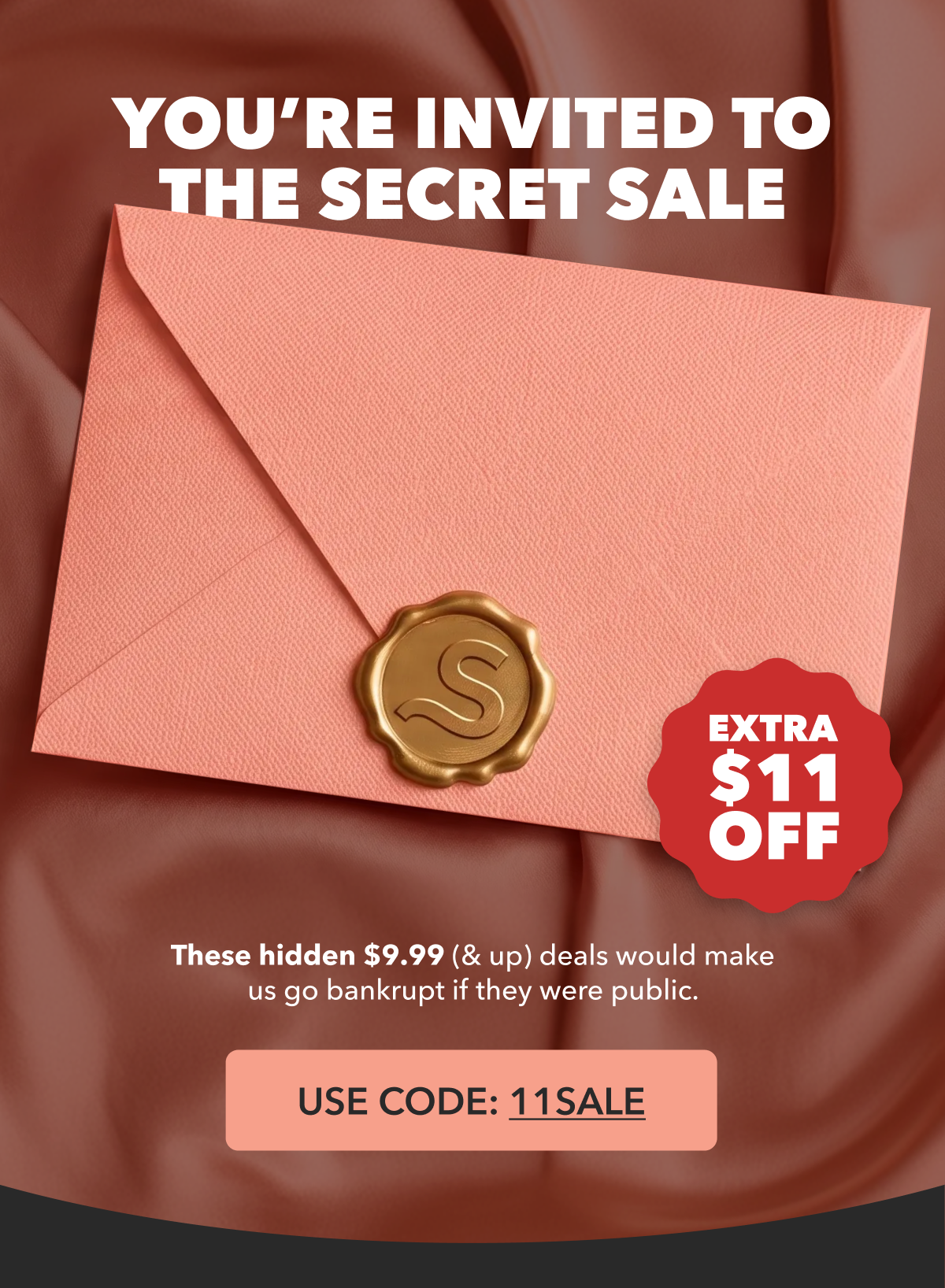 YOU'RE INVITED TO THE SECRET SALE