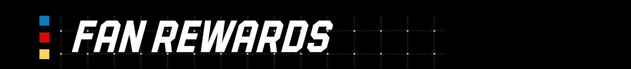 FAN REWARDS