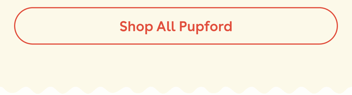 Shop all pupford 