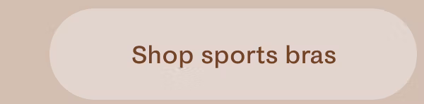 Shop sports bras