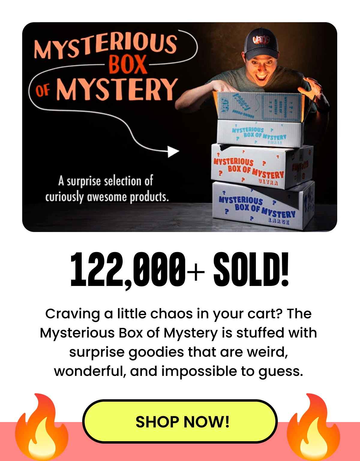 The Mysterious Box of Mystery!