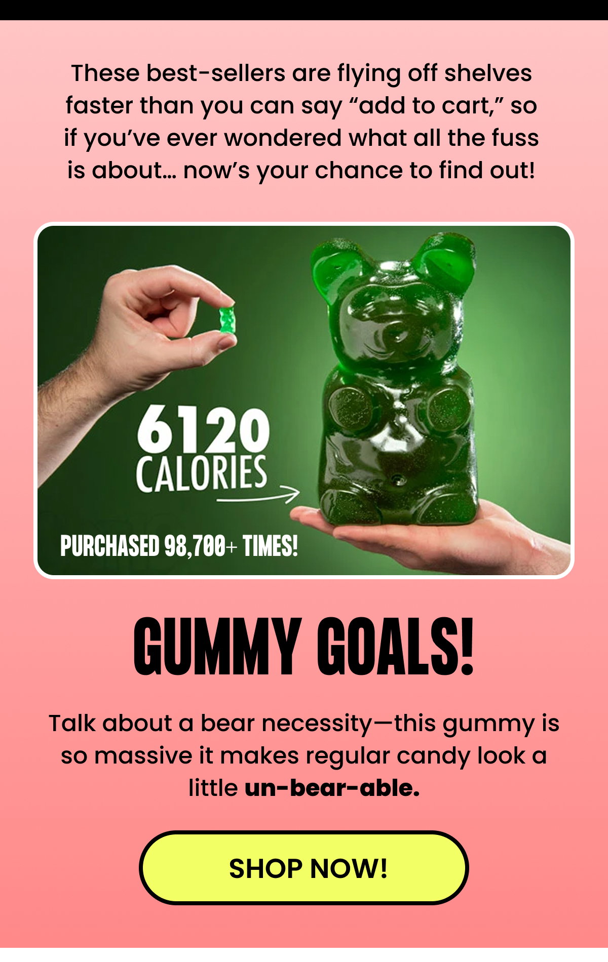 The Giant 5-Pound Gummy Bear!