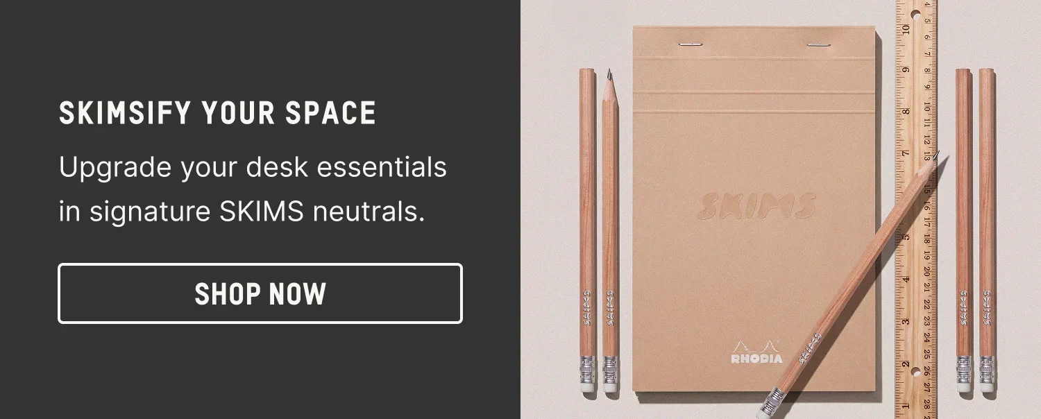 SKIMSIFY YOUR SPACE