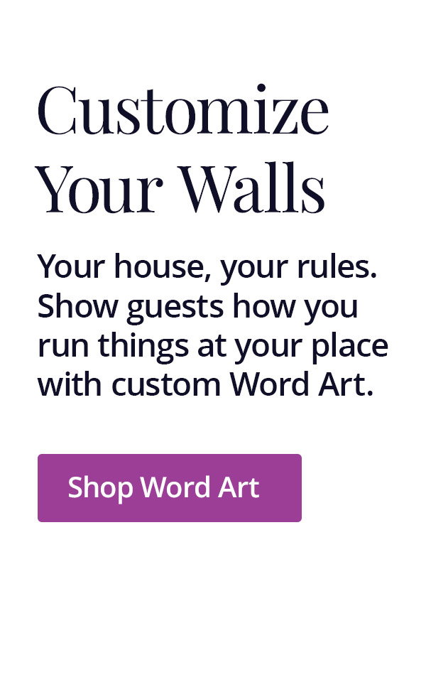 Customize Your Walls