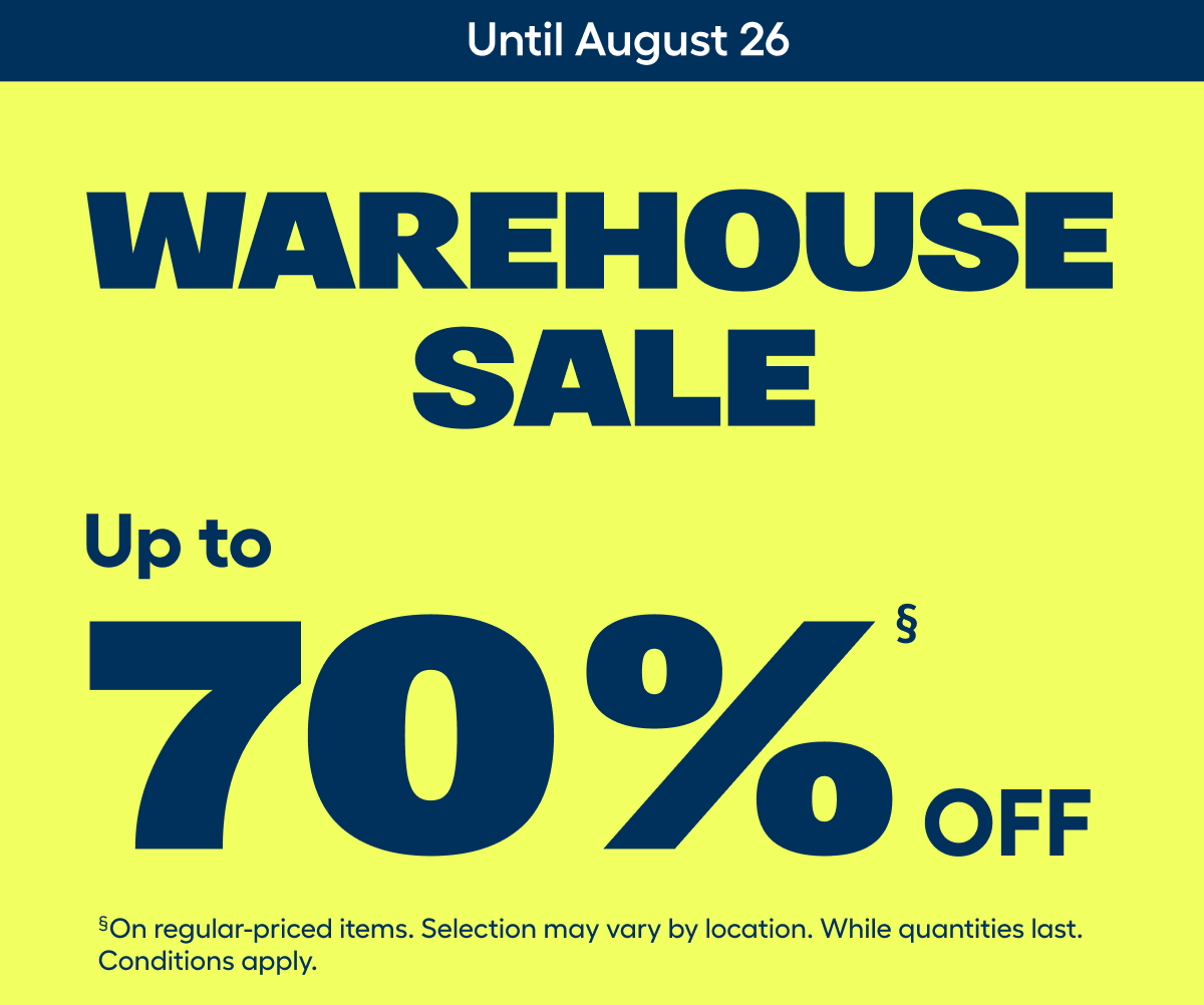 Warehouse Sale: Up to 70% Off!