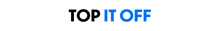 Top It Off