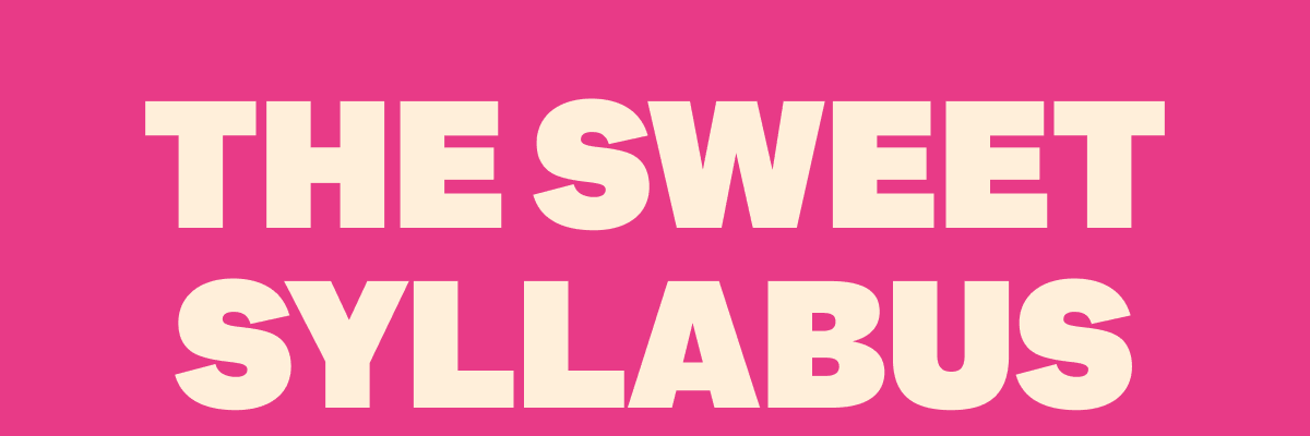 THE SWEET SYLLABUS