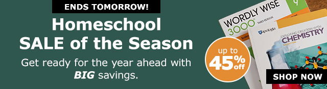 ENDS TOMORROW! Homeschool SALE of the Season | Up to 45% Off