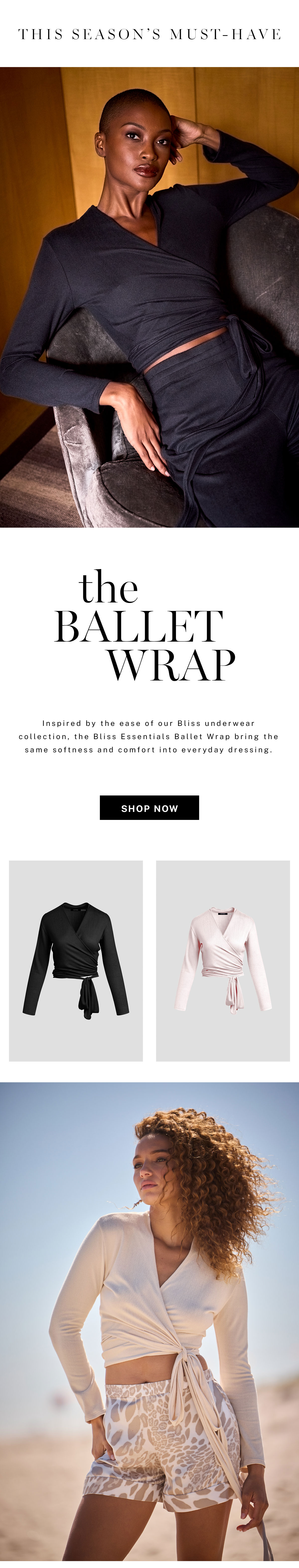 New to the Bliss Collection: The Ballet Wrap