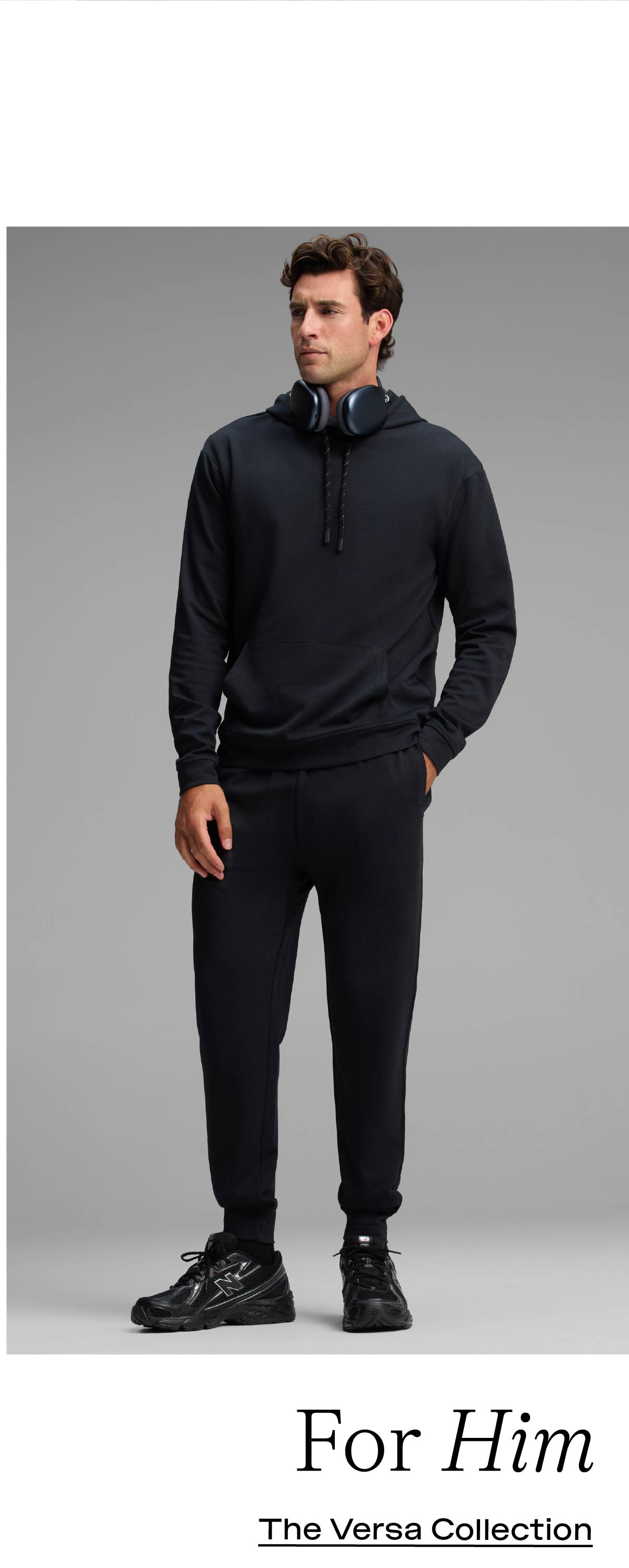 FOR HIM - THE VERSA COLLECTION