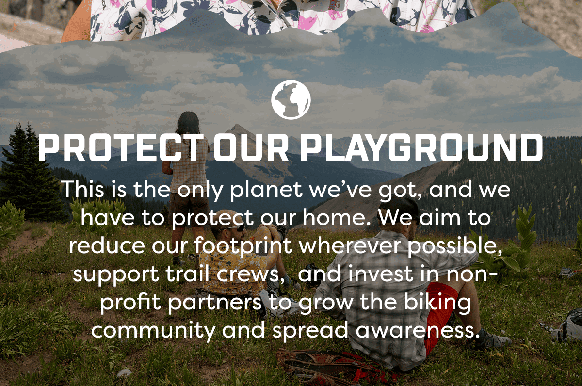 Protect our playground.