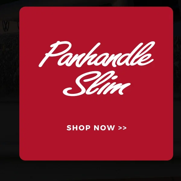 PANHANDLE SLIM