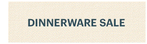 DINNERWARE SALE