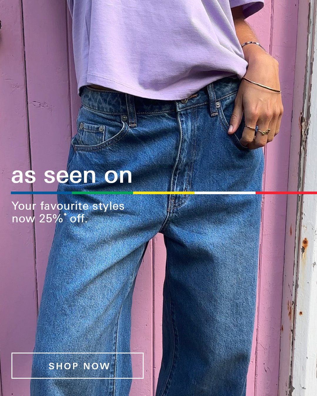 Shop 25% off sitewide*