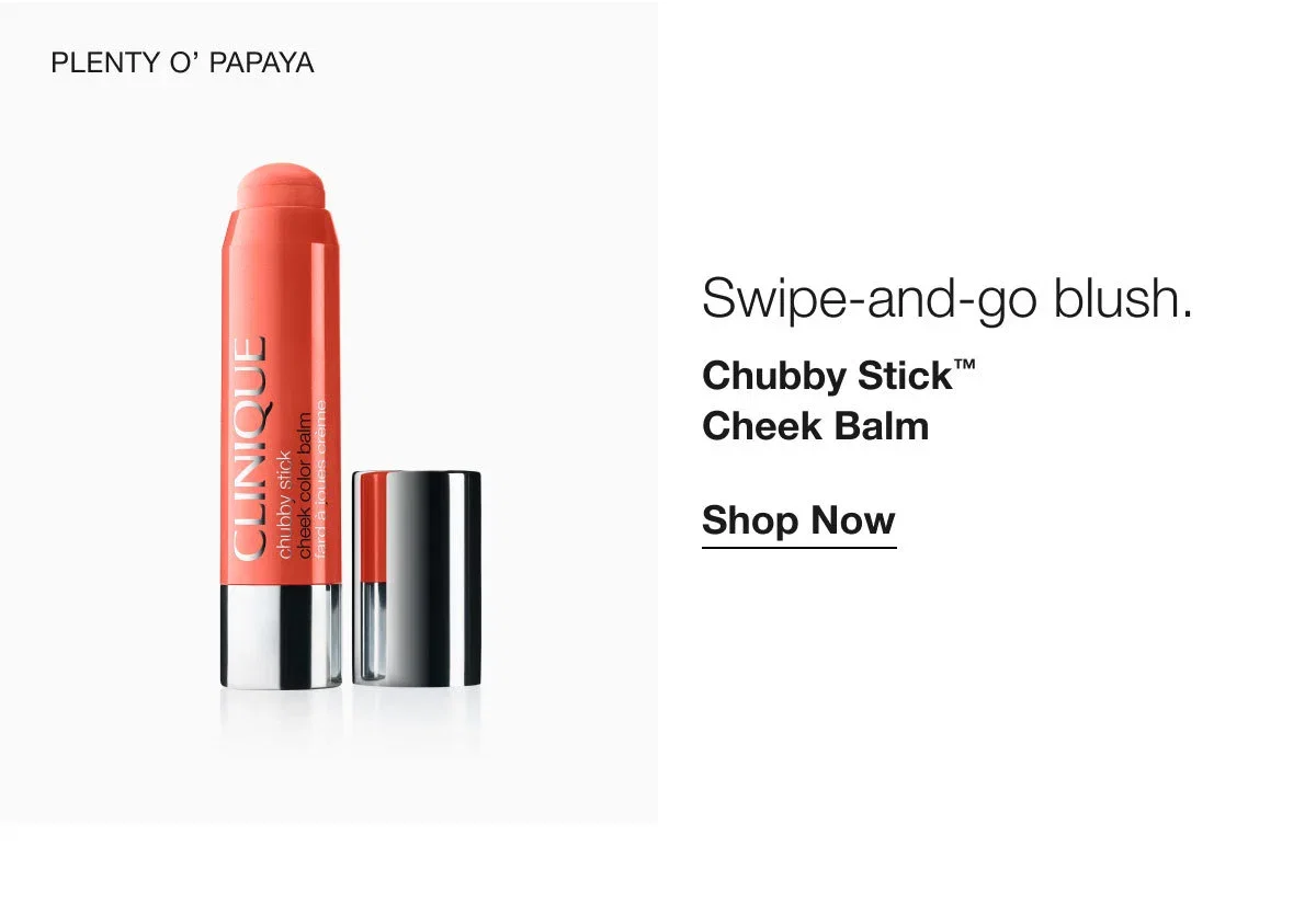 Plenty O’ Papaya | Swipe-and-go blush. | Chubby Stick™ Cheek Balm | Shop Now