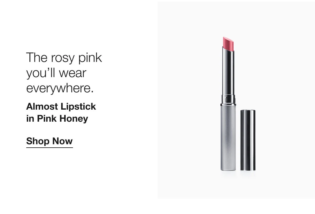 The rosy pink you’ll wear everywhere. | Almost Lipstick in Pink Honey | Shop Now