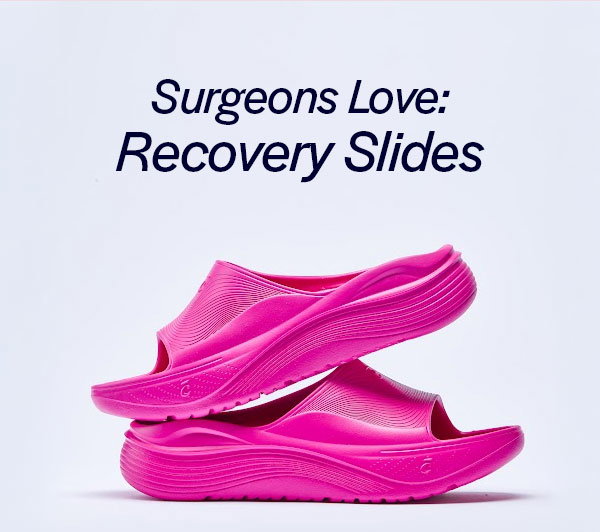 Surgeons Love: Recovery Slides