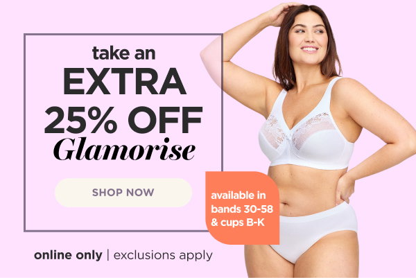 Shop an extra 25% off glamorise.