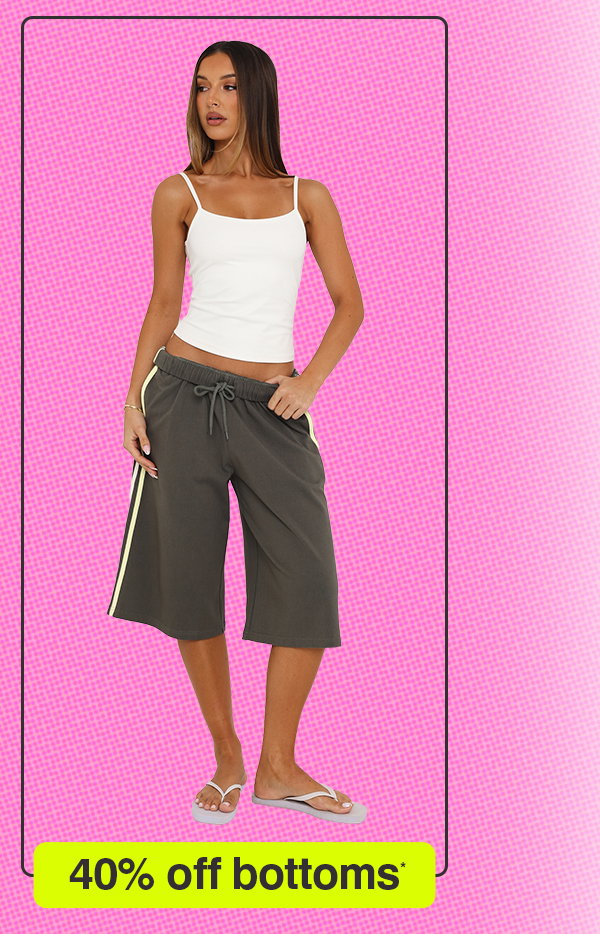 40% off bottoms*