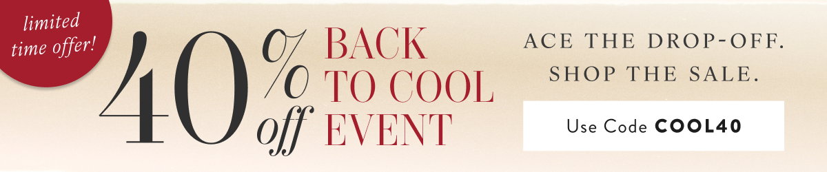40% Off Back to Cool with COOL40