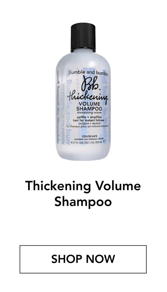 Thickening Volume Shampoo | SHOP NOW