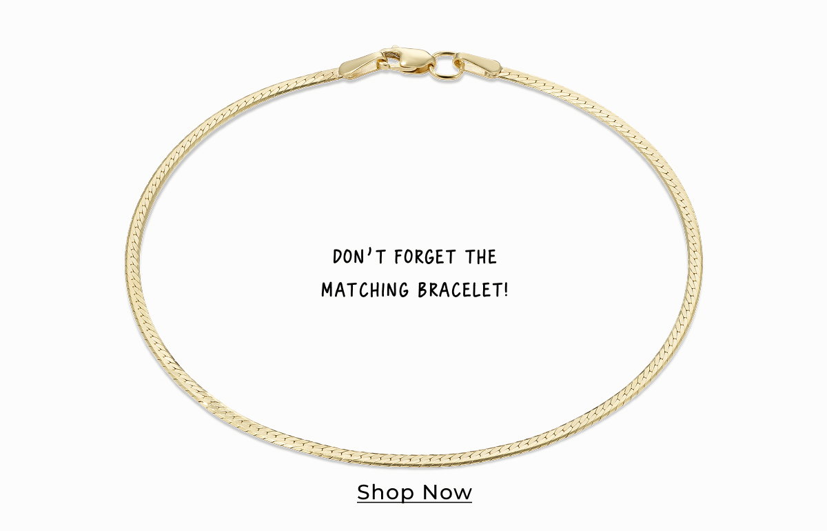 Don’t forget the matching bracelet! Shop Now >