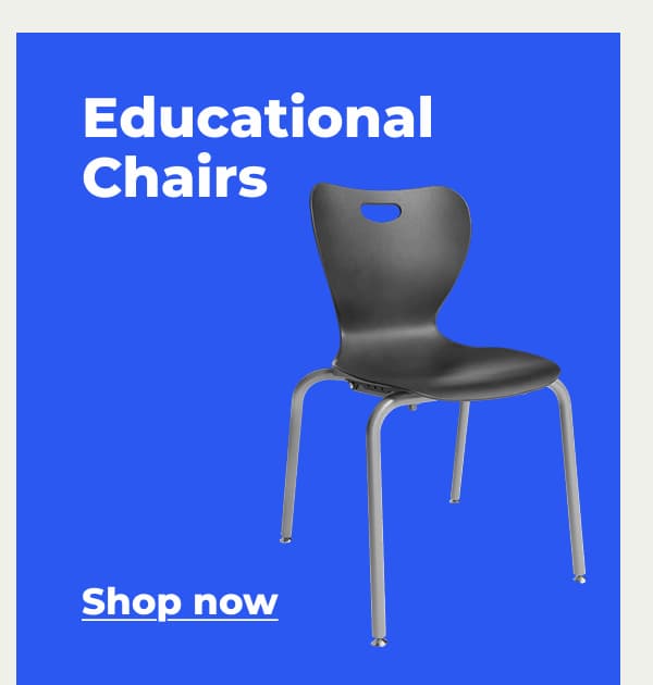 Educational Chairs - Shop now 