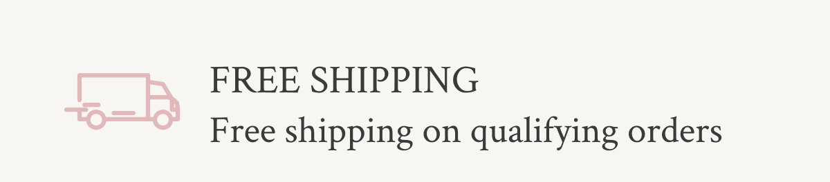 Free shipping on qualifying orders
