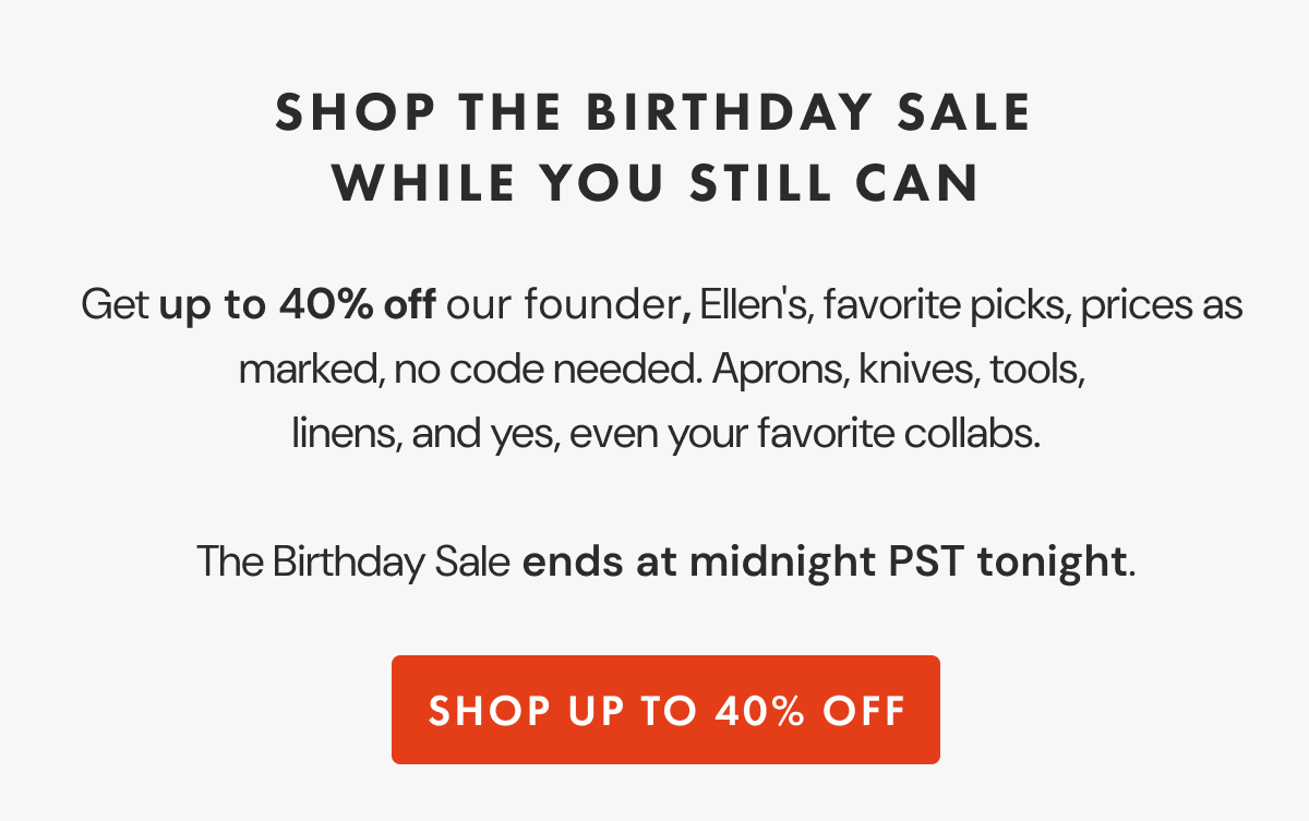 SHOP THE BIRTHDAY SALE  WHILE YOU STILL CAN