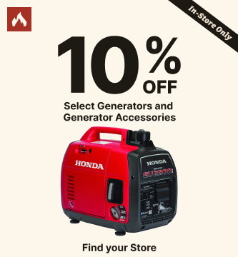 10% Off Select Generators and Generator Accessories | Find your Store